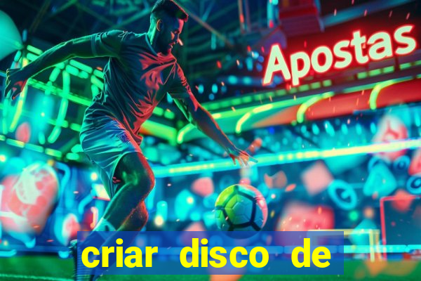 criar disco de boot windows